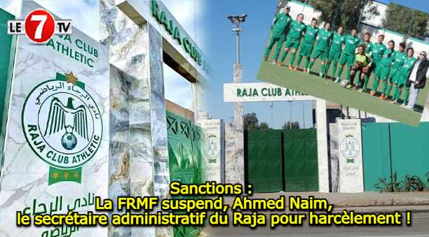 Ahmed Naim, the administrative clerk of the Raja Casablanca women's team, has just received a six-year suspension from all football-related activity, with a fine of around 3,000 euros, announces the League's Ethics Committee. The National Professional Football Association (LNFP).
#lnfp,#ahmednaim