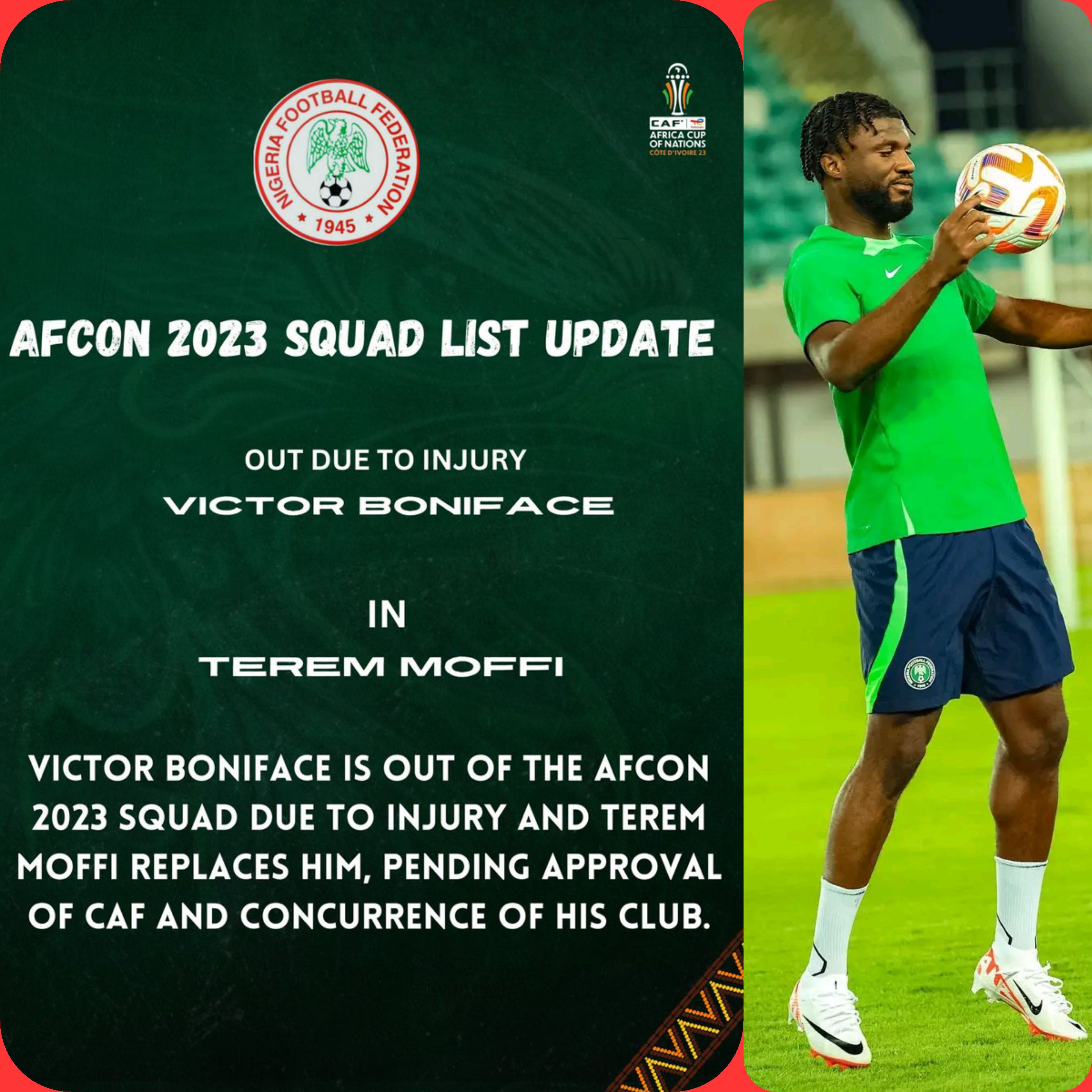 Victor Boniface "OUT"/ Terem Moffi "IN"