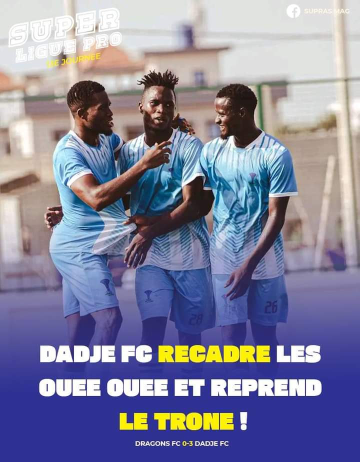 Dadjè FC confirme son statut .