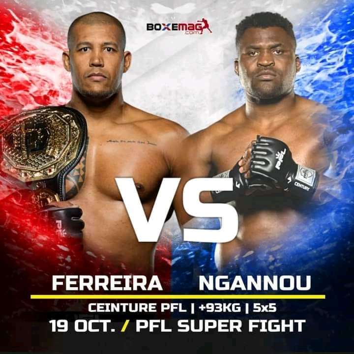 PFL,Ngannou redescend dans l'octogone