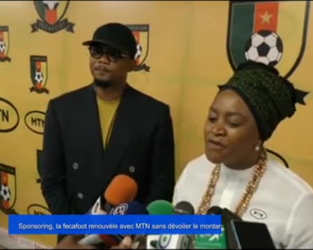 Sponsoring, MTN et la Fecafoot main dans la main