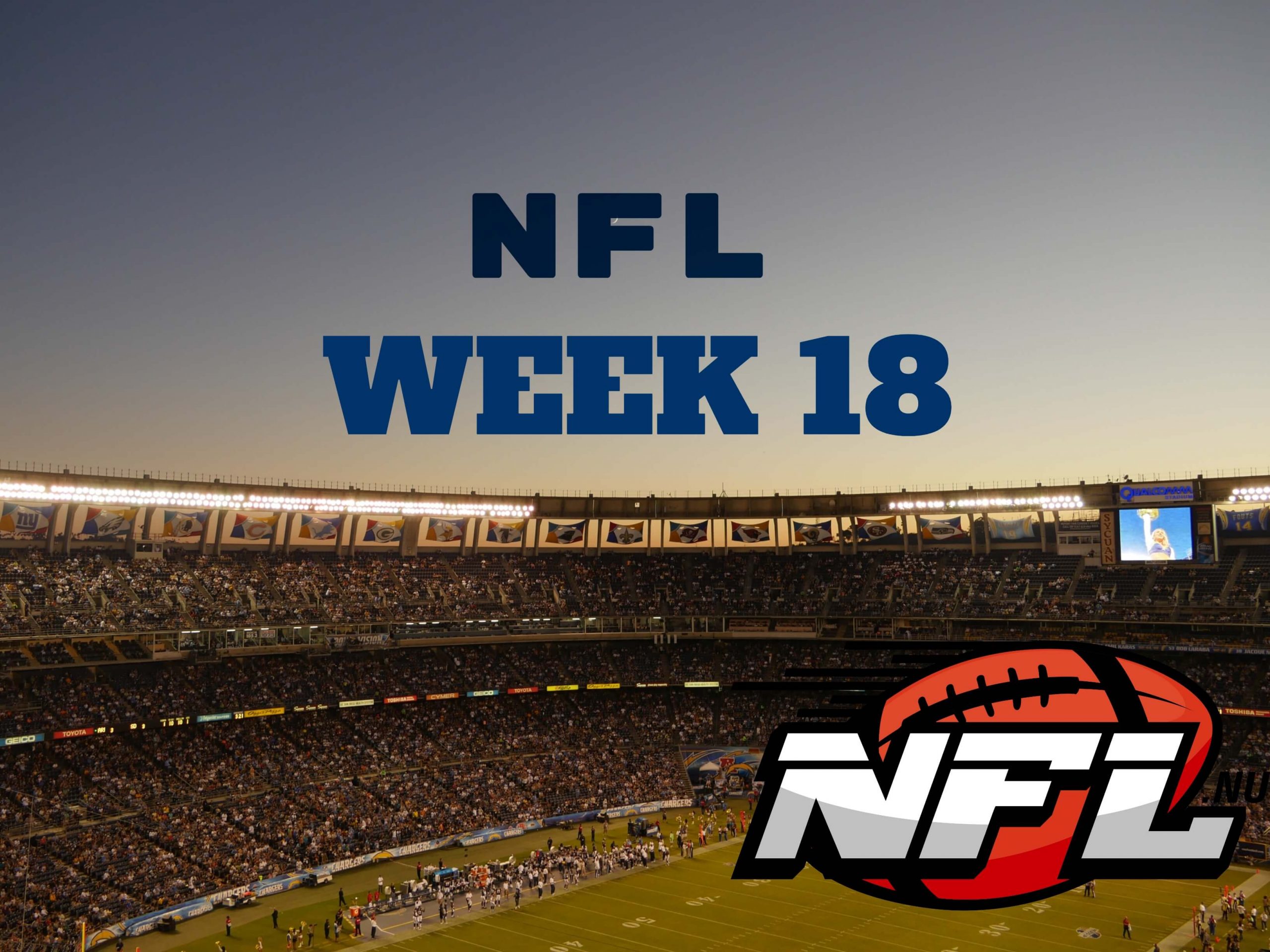 NFL Vecka 18: Spänningen Ökar