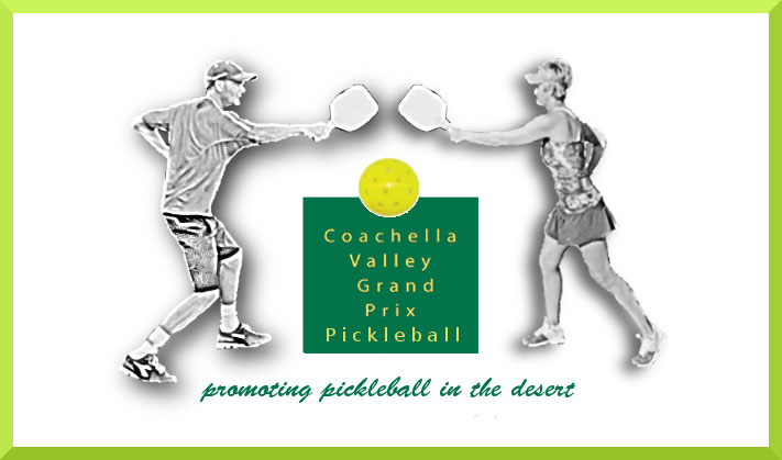 Coachella Valley Grand Prix: A Pickleball Showdown