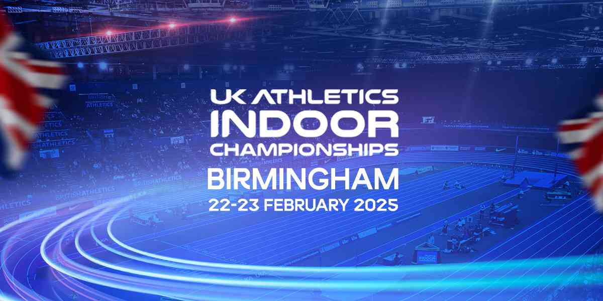 Birmingham Hosts Thrilling 2025 British Indoor Championships