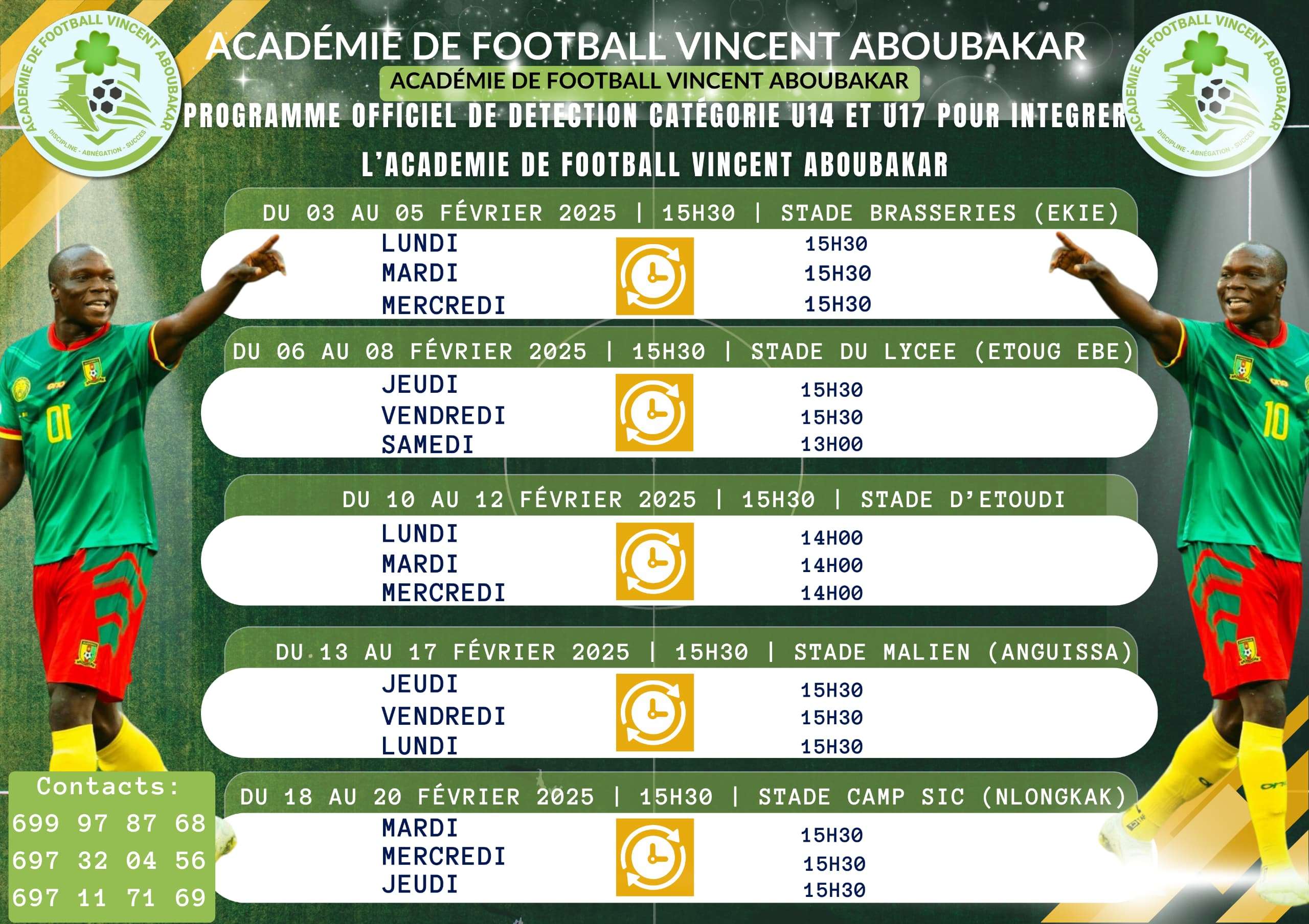 Académie Vincent Aboubakar, c`est fait.