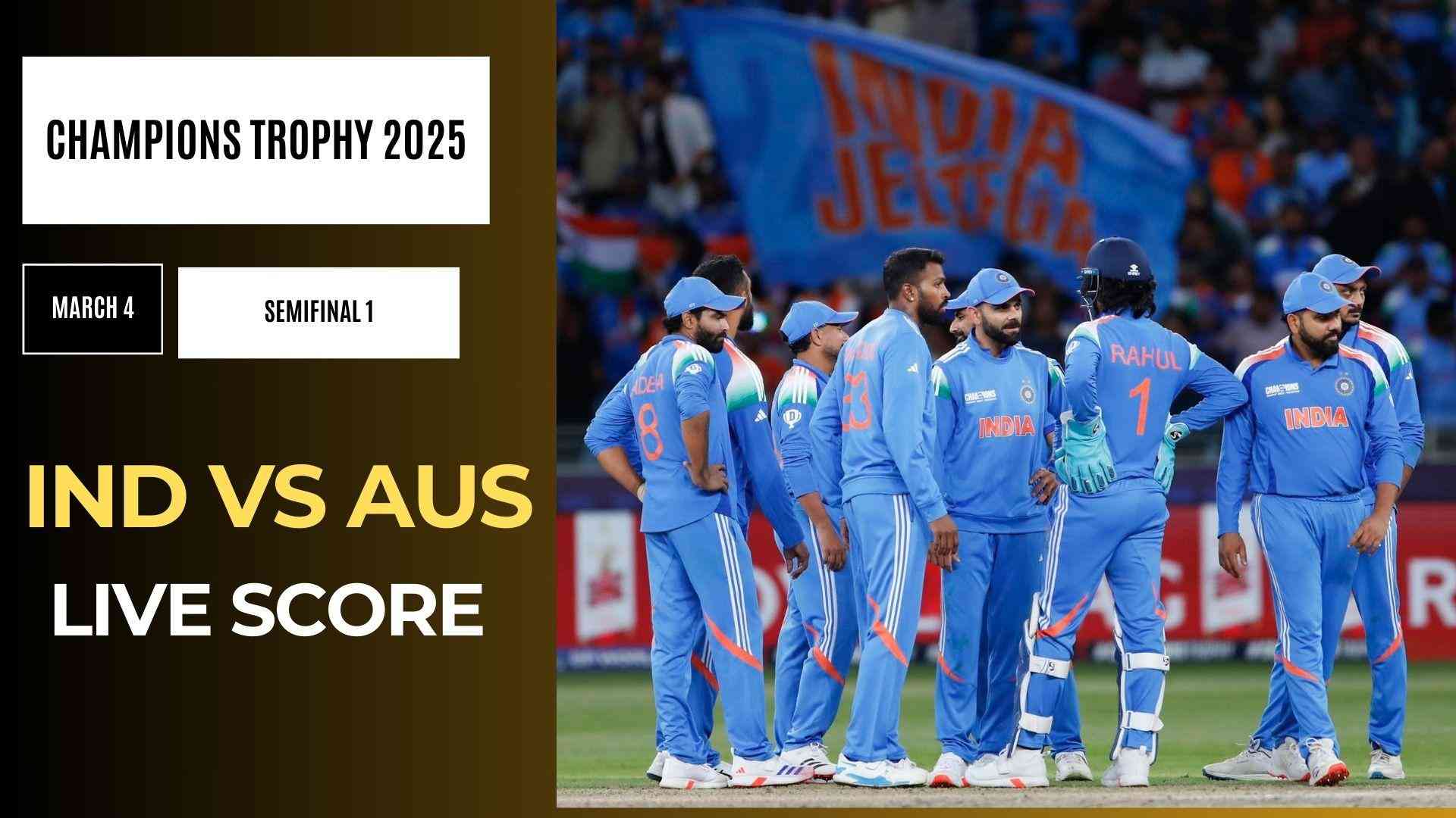 India vs Australia: Champions Trophy 2025 Semi-Final Showdown