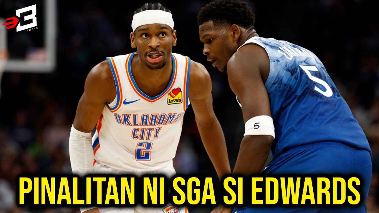 Pumalit Agad si Shai Gilgeous Alexander kay Anthony Edwards