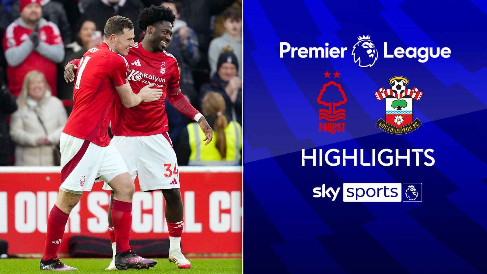 HIGHLIGHTS: Nottingham Forest 3-2 Southampton | Premier ...