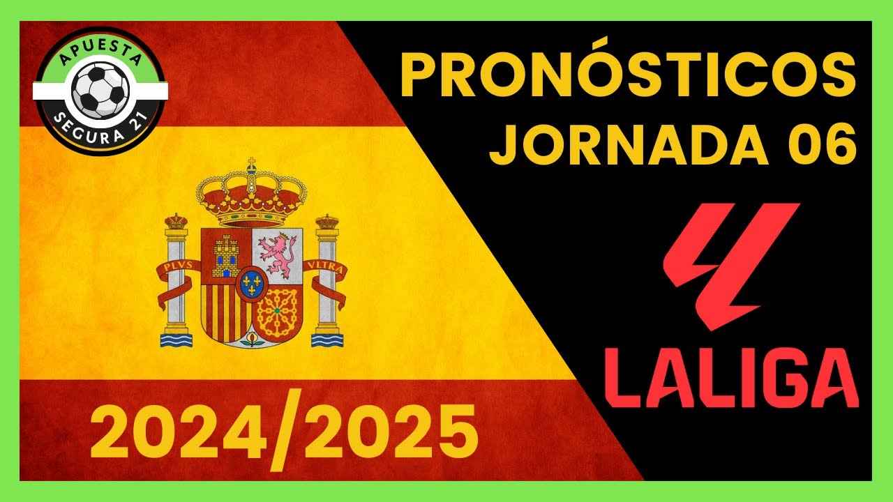 PREVIA Y PRONÓSTICOS JORNADA 6 LALIGA 24/25 ...