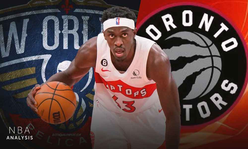 NBA Trade Speculation: Pascal Siakam to Pelicans