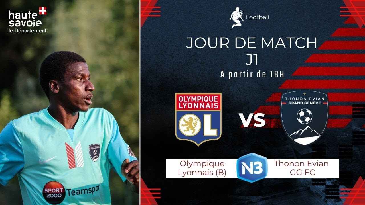 Live National 3 : O. Lyonnais (B) - Thonon Evian GG FC