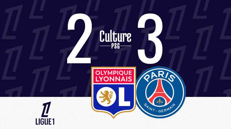 OL/PSG (2-3), le résumé et les buts en video