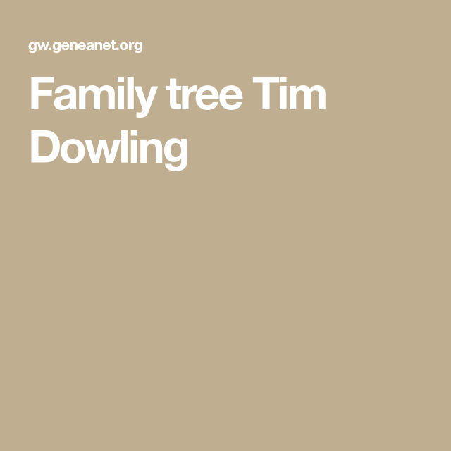 Family tree of Tim Dowling (tdowling)