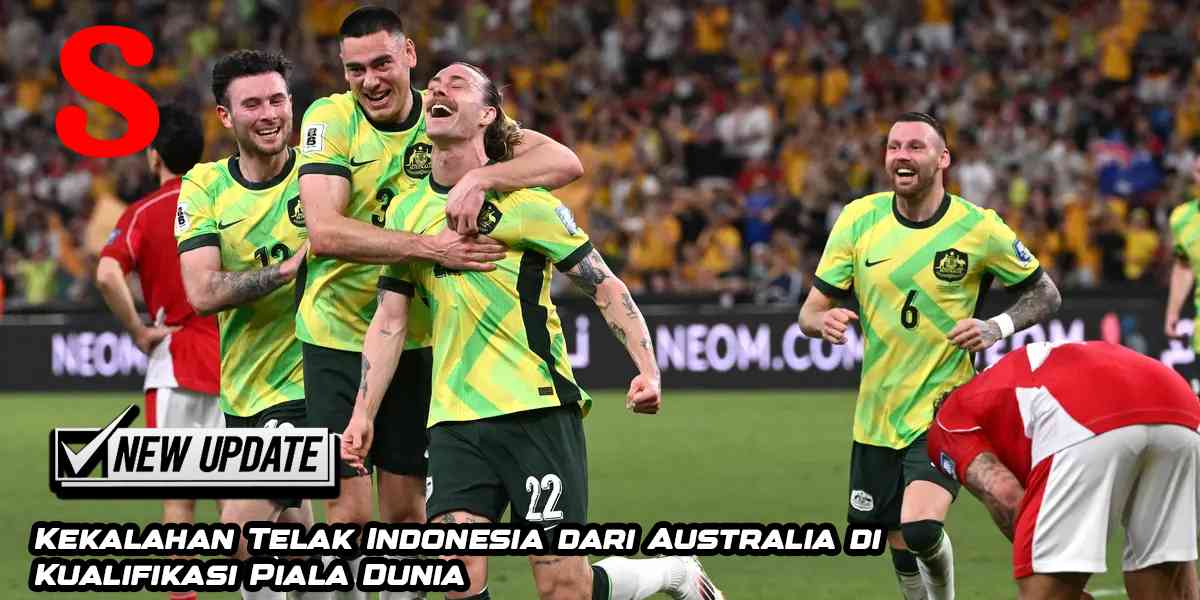 Kekalahan Telak Timnas Indonesia dari Australia