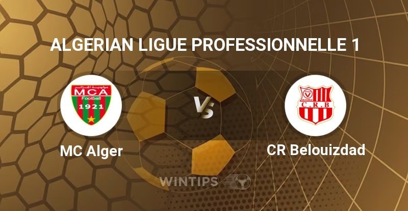 MC Alger et CR Belouizdad en tête de la Ligue 1