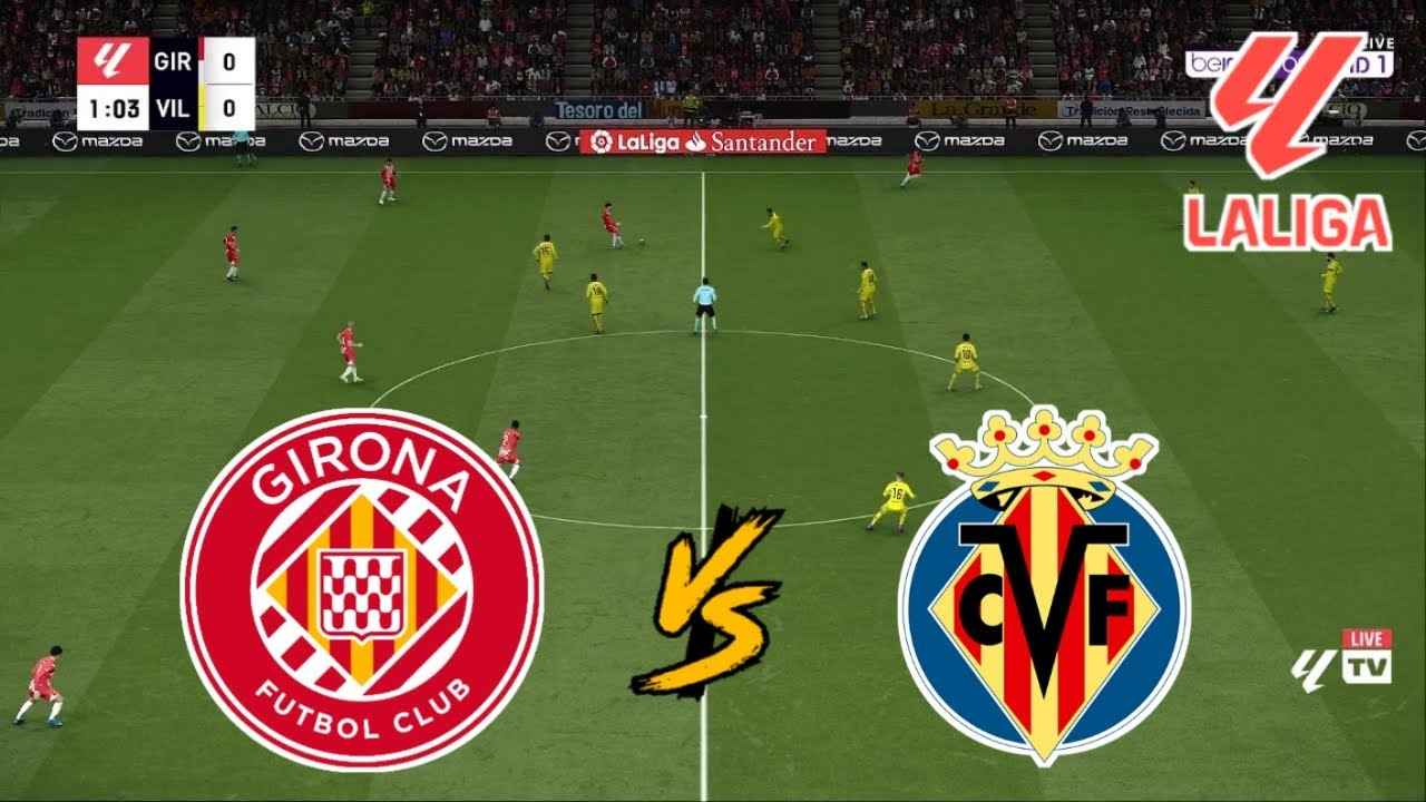 Girona na Villarreal Wavunja Moyo kwa Sare ya 1-1
