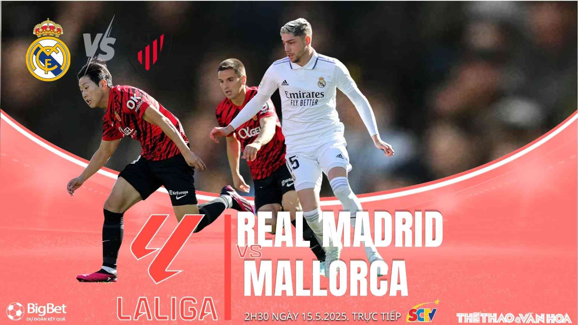 Real Madrid thăng hoa với chiến thắng 3-1 trước Mallorca
