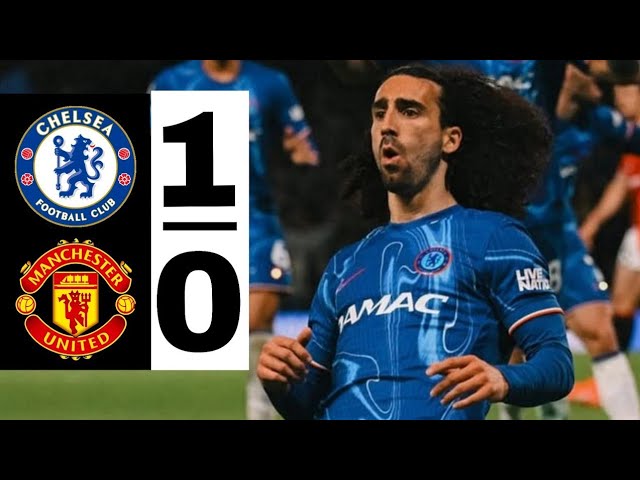 Chelsea och Cucurella krossar Man Utd i Premier League