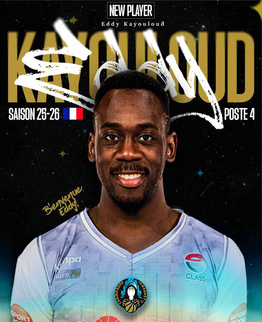 Eddy Kayouloud rejoint Champagne Basket pour 2025/2026